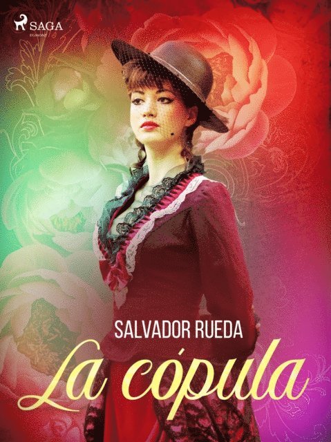 Salvador Rueda - La Cópula, E-bok