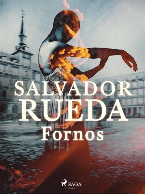 Salvador Rueda - Fornos, E-bok