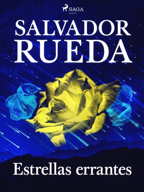 Salvador Rueda - Estrellas errantes, E-bok