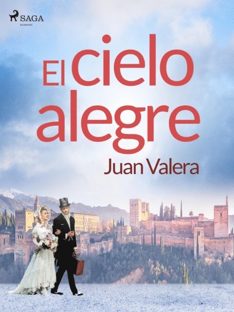 Salvador Rueda - El cielo alegre, E-bok