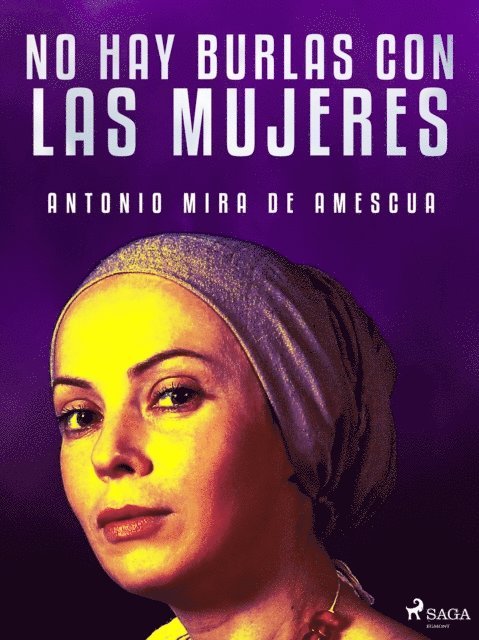 Antonio Mira de Amescua - No hay burlas con las mujeres, E-bok