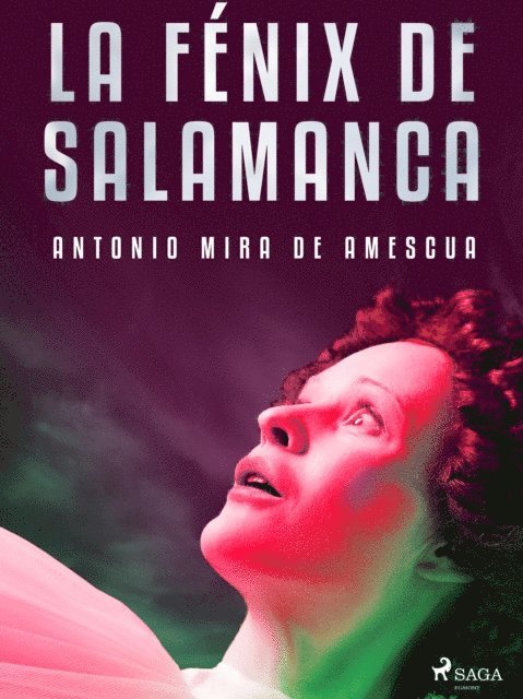 Antonio Mira de Amescua - La Fénix de Salamanca, E-bok