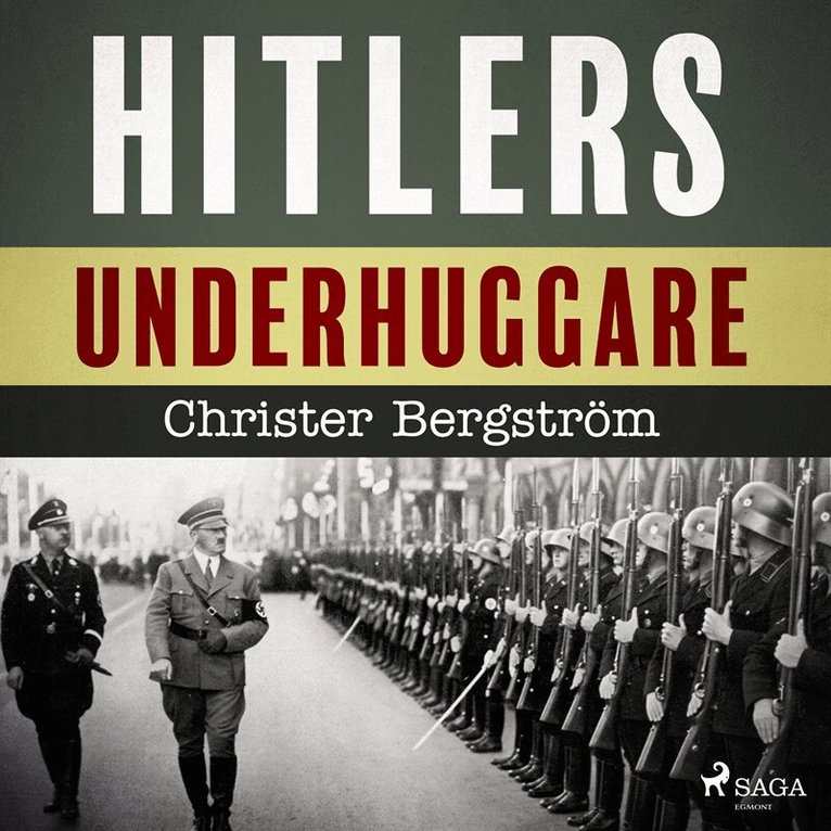 Christer Bergström - Hitlers underhuggare, Ljudbok