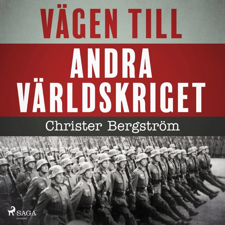 Christer Bergström - Vägen till andra världskriget, Ljudbok