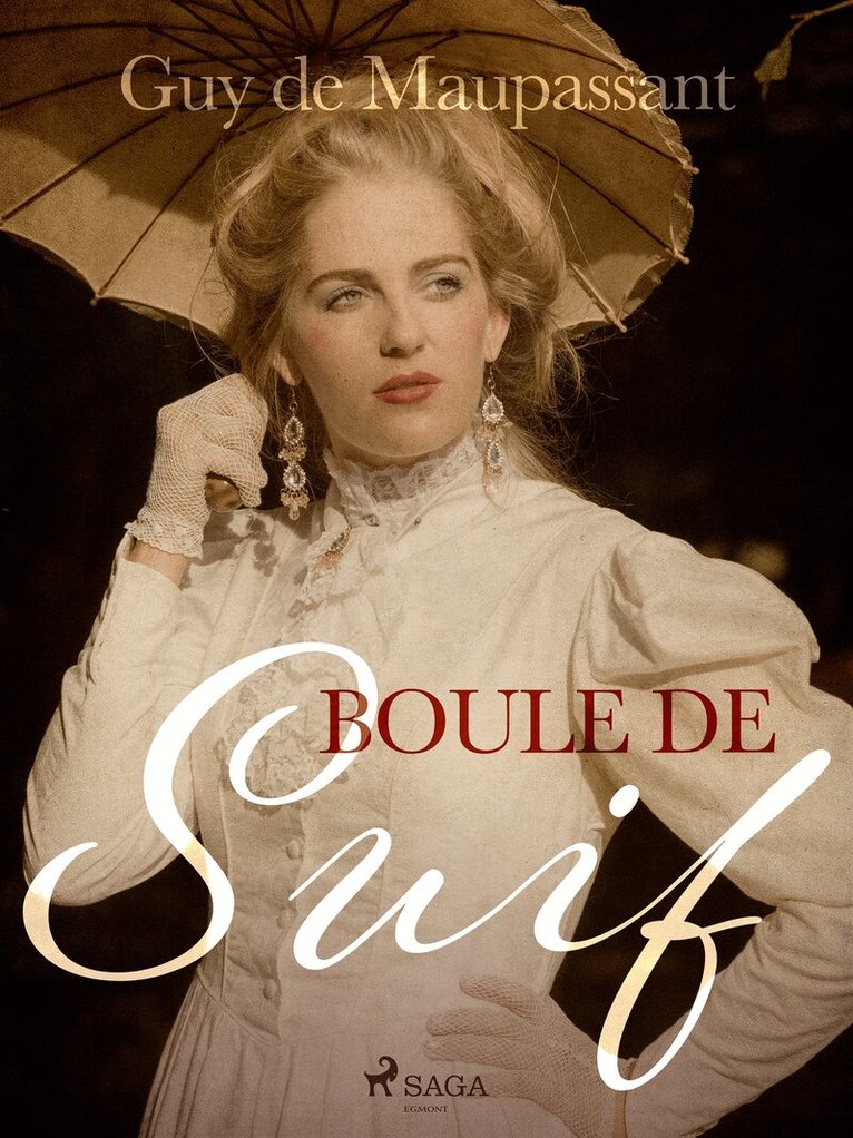 Guy de Maupassant - Boule de Suif, E-bok