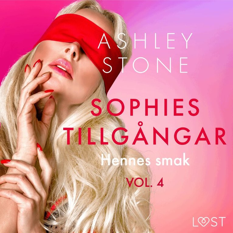 Ashley B. Stone - Sophies tillgångar vol. 4: Hennes smak - erotisk novell, Ljudbok. Tillgänglighet: Lägg i varukorg