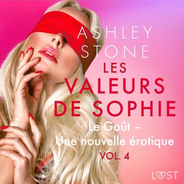 Stone - Les Valeurs de Sophie Vol. 4 : Le Goût – Une nouvelle érotique, Ljudbok
