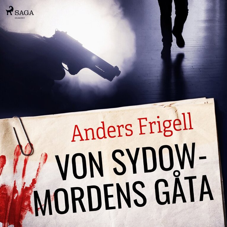 Anders Frigell - von Sydowmordens gåta, Ljudbok