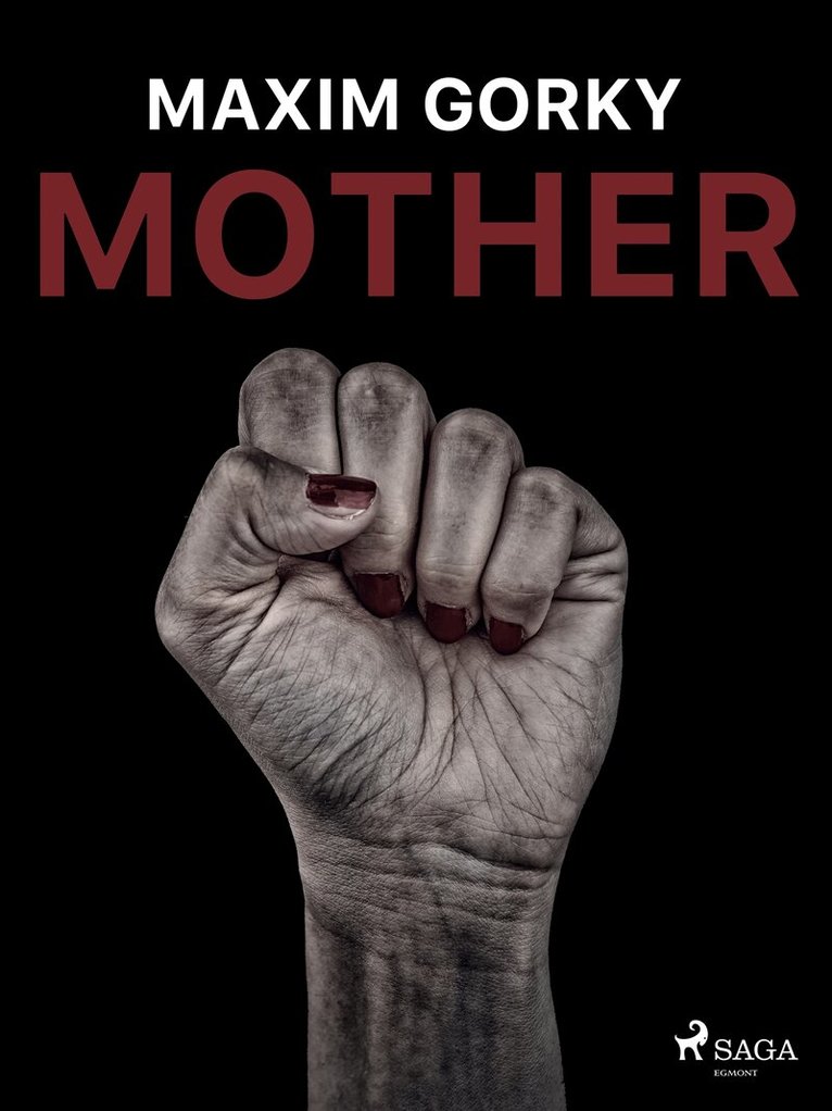 Maxim Gorky - Mother, E-bok