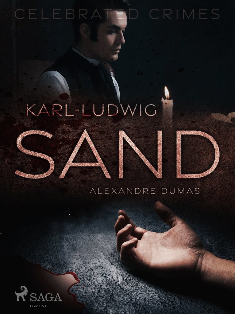 Alexandre Dumas - Karl-Ludwig Sand, E-bok