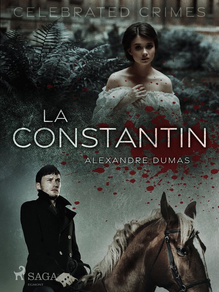 Alexandre Dumas - La Constantin, E-bok