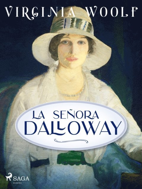 Virginia Woolf - La señora Dalloway, E-bok