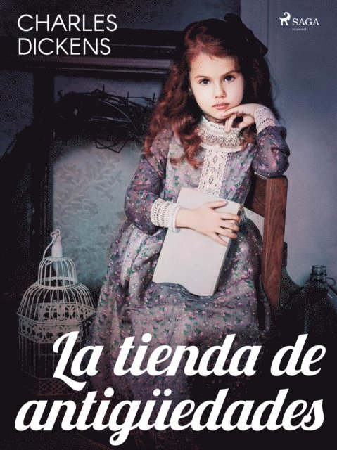 Charles Dickens - La tienda de antigüedades, E-bok
