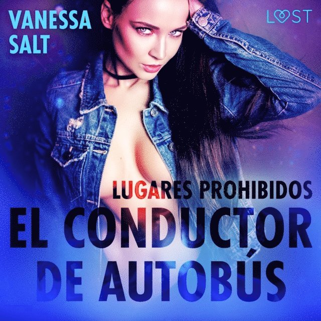 Salt - Lugares prohibidos: El conductor de autobús, Ljudbok