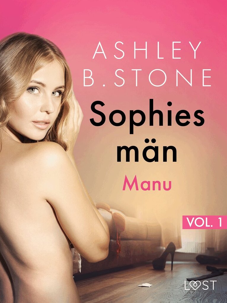 Ashley B. Stone - Sophies män 1: Manu - erotisk novell, E-bok. Tillgänglighet: Lägg i varukorg