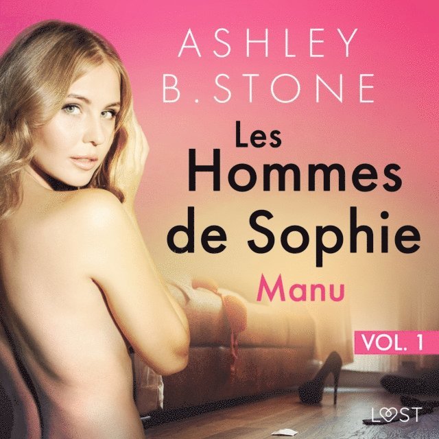 Stone - Les Hommes de Sophie Vol. 1 : Manu – Une nouvelle érotique, Ljudbok