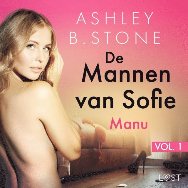 Stone - De Mannen van Sofie vol. 1: Manu – Erotisch verhaal, Ljudbok