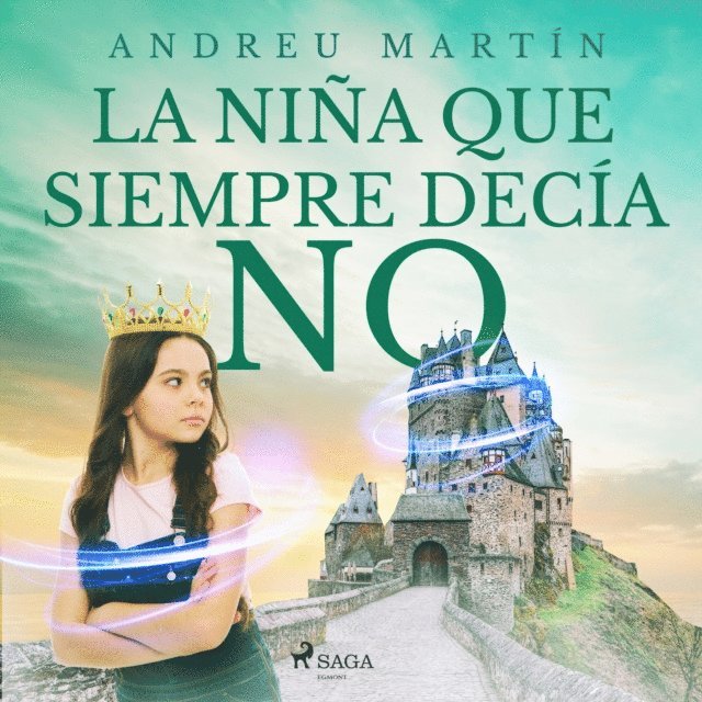 MartA-n - La niÃ±a que siempre decÃ­a no, Ljudbok