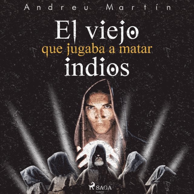 MartA-n - El viejo que jugaba a matar indios, Ljudbok