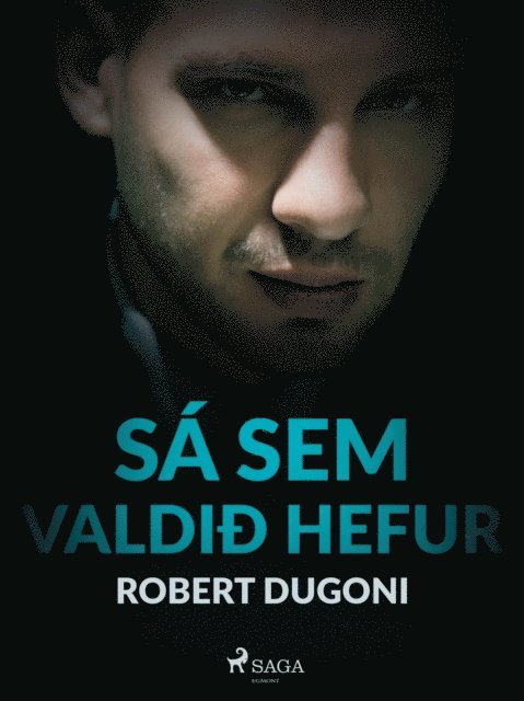 Robert Dugoni - Sá sem valdið hefur, E-bok