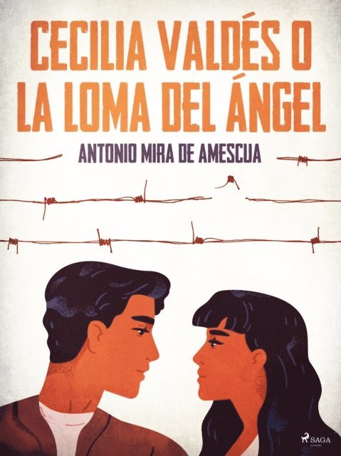 Cirilo Villaverde - Cecilia Valdés o La loma del ángel, E-bok