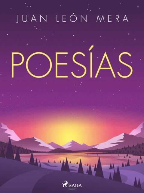 Juan Leon Mera - Poesías, E-bok