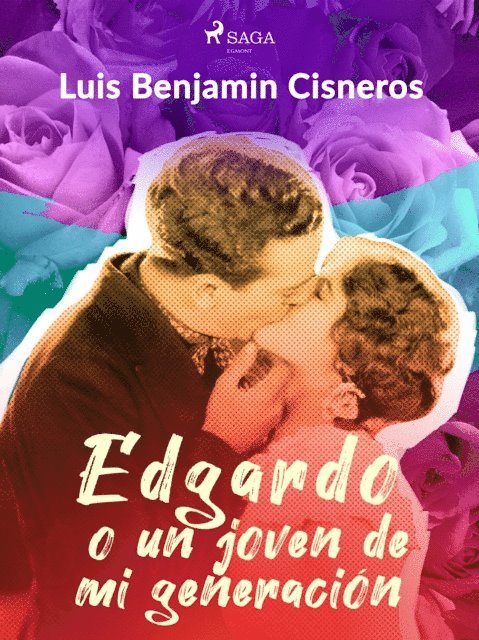 Luis Benjamin Cisneros - Edgardo o un joven de mi generación, E-bok