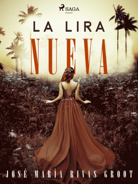 Jose Maria Rivas Groot - La lira nueva, E-bok