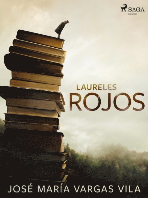 Jose Maria Vargas Vilas - Laureles rojos, E-bok. Tillgänglighet: Lägg i varukorg