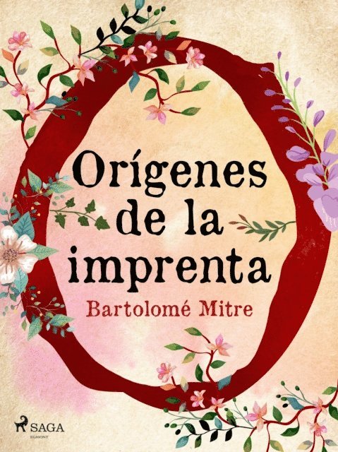 Bartolome Mitre - Orígenes de la imprenta argentina, E-bok