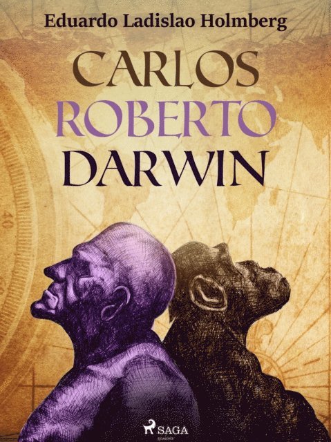 Eduardo Ladislao Holmberg - Carlos Roberto Darwin, E-bok