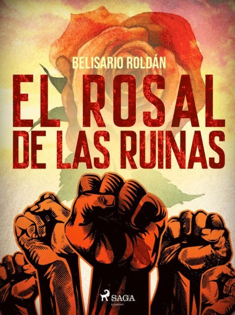 Belisario Roldan - El rosal de las ruinas, E-bok. Tillgänglighet: Lägg i varukorg