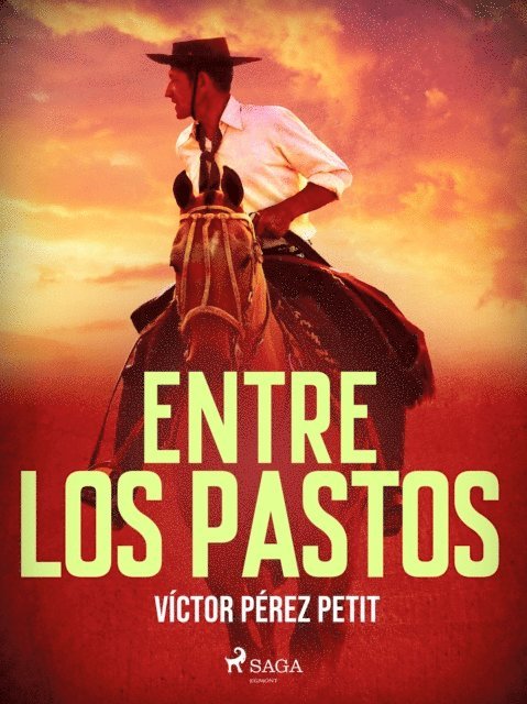 Victor Perez Petit - Entre los pastos, E-bok. Tillgänglighet: Lägg i varukorg