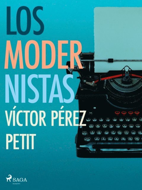 Victor Perez Petit - Los modernistas, E-bok. Tillgänglighet: Lägg i varukorg