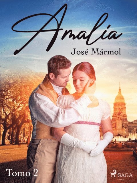 Jose Marmol - Amalia. Tomo 2, E-bok