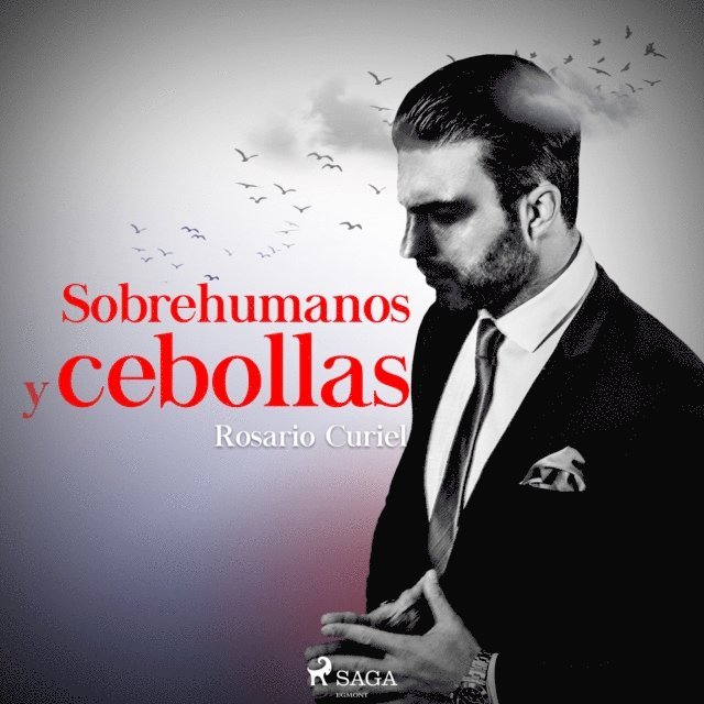 Curiel - Sobrehumanos y cebollas, Ljudbok