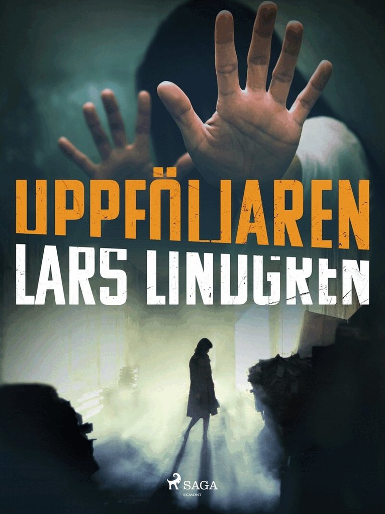 Lars Lindgren - Uppföljaren, E-bok