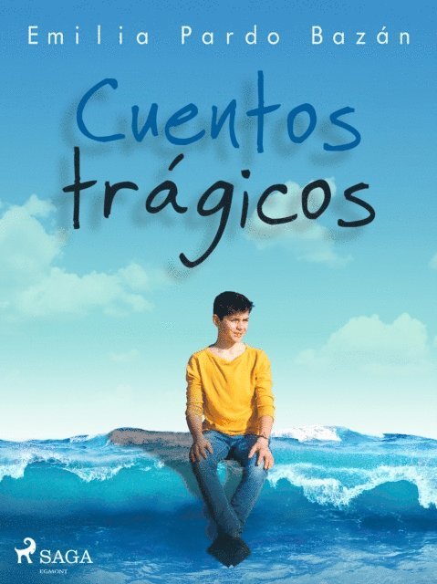 Emilia Pardo Bazan - Cuentos trágicos, E-bok