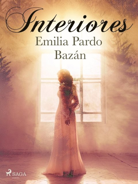 Emilia Pardo Bazan - Interiores, E-bok