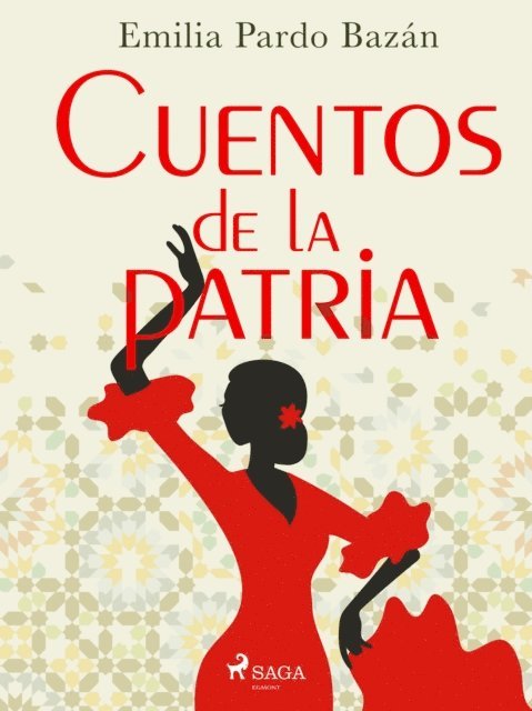 Emilia Pardo Bazan - Cuentos de la patria, E-bok