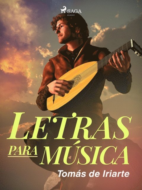 Tomas de Iriarte - Letras para música, E-bok
