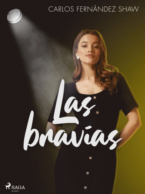 Carlos Fernandez Shaw - Las bravías, E-bok