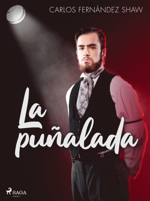 Carlos Fernandez Shaw - La puñalada, E-bok