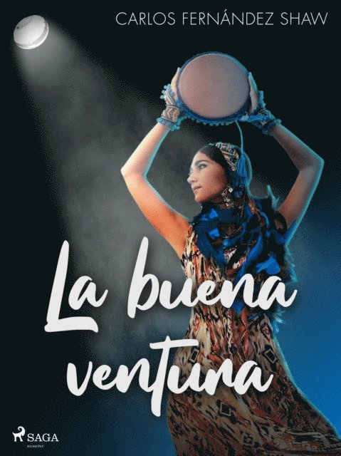 Carlos Fernandez Shaw - La buena ventura, E-bok