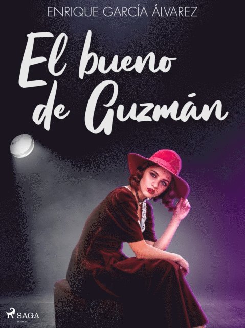 Enrique Garcia Alvarez - El bueno de Guzmán, E-bok