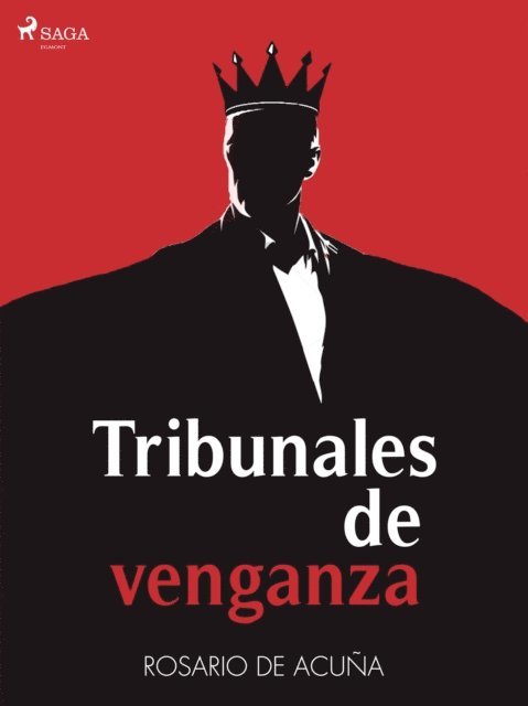 Rosario de Acuna - Tribunales de venganza, E-bok