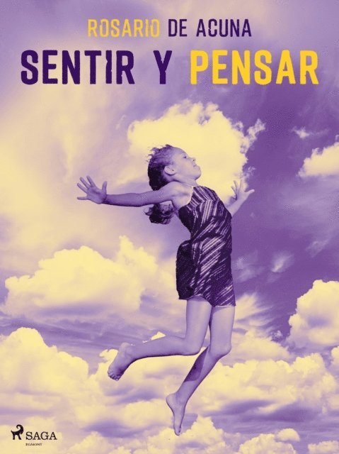 Rosario de Acuna - Sentir y pensar, E-bok