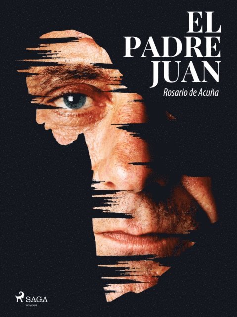Rosario de Acuna - El padre Juan, E-bok