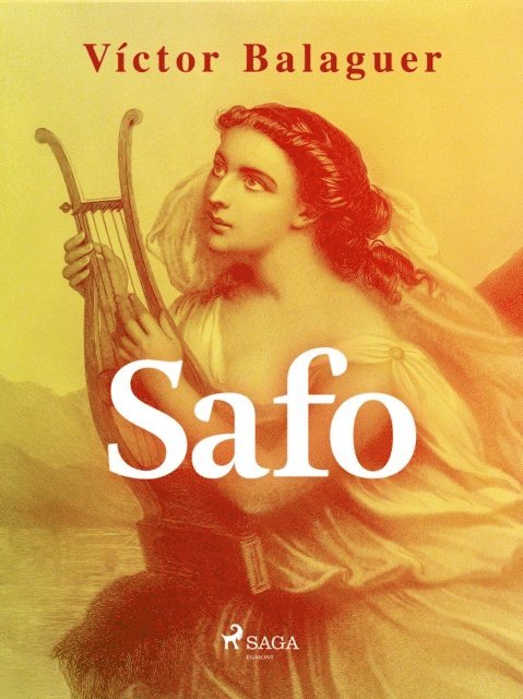 Victor Balaguer - Safo, E-bok
