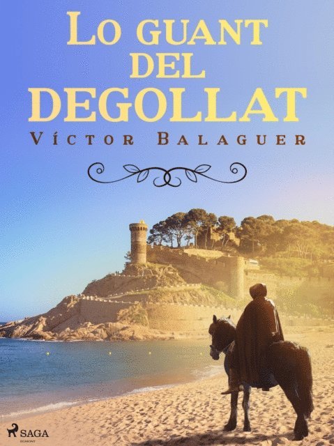 Victor Balaguer - Lo guant del degollat, E-bok